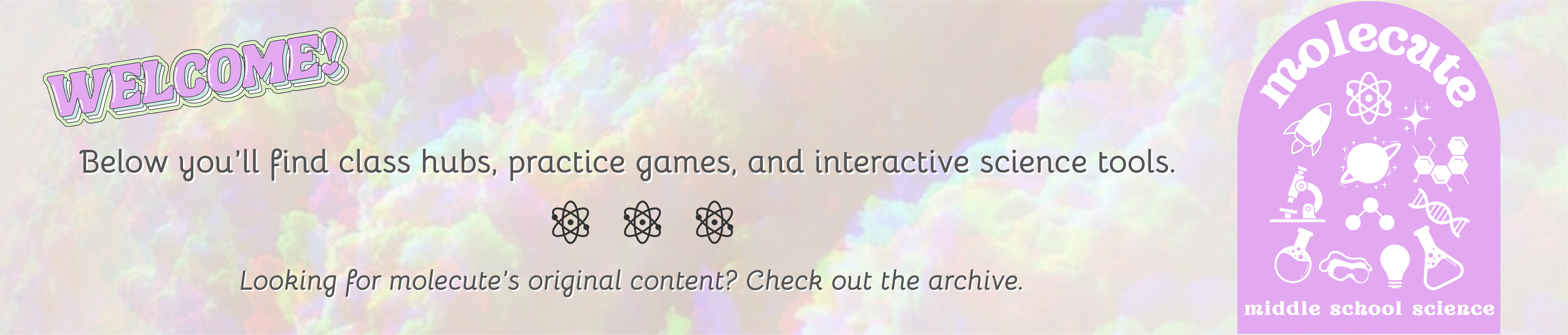 Molecute — Welcome! Below you'll find class hubs, practice games, and interactive science tools.